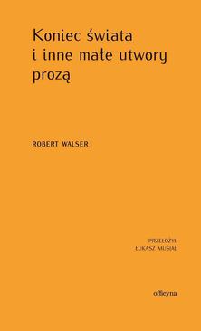 ebook Koniec świata i inne małe utwory prozą