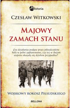 ebook Majowy zamach stanu. Wojskowy rokosz Piłsudskiego