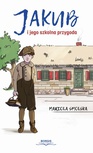 ebook Jakub i jego szkolna przygoda - Mariola Smolska