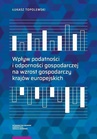 ebook Wpływ podatności i odporności gospodarczej na wzrost gospodarczy krajów europejskich - Łukasz Topolewski