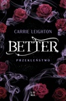 ebook Better. Przekleństwo - Carrie Leighton