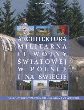 ebook Architektura militarna II wojny światowej w Polsce na świecie