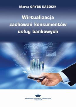 ebook Wirtualizacja zachowań konsumentów usług bankowych
