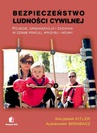 ebook BEZPIECZEŃSTWO LUDNOŚCI CYWILNEJ Pojęcie, organizacja i zadania w czasie pokoju, kryzysu i wojny - Waldemar Kitler,Aleksandra Skrabacz