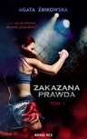 ebook Zakazana prawda Tom 1 - Agata Żbikowska