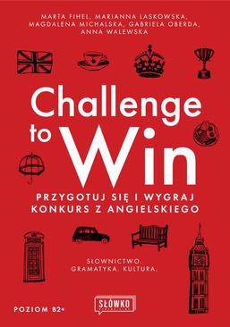 ebook Challenge to Win. Przygotuj się i wygraj w konkursie z angielskiego