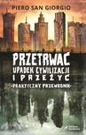 ebook Przetrwać upadek cywilizacji i przeżyć. Praktyczny przewodnik - Piero San Giorgio