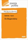 ebook Do Bogarodzicy - Karol Baliński