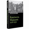 ebook Robotnicza Warszawa 1918-1939 - Piotr Ciszewski