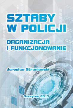 ebook Sztaby w Policji. Organizacja i funkcjonowanie