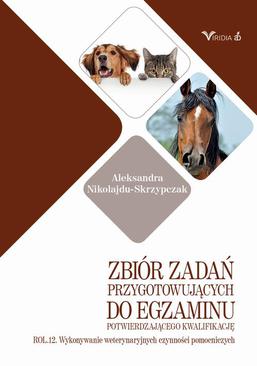 ebook Zbiór zadań ROL. 12 Wykonywanie weterynaryjnych czynności pomocniczych