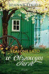 ebook Szalone lato w Olszowym Jarze - Joanna Tekieli