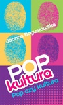 ebook Popkultura - pop czy kultura - Joanna Bogusławska