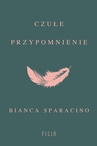 ebook Czułe przypomnienie - Bianca Sparacino