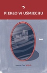 ebook Piekło w uśmiechu - Marcin Piotr Wójcik