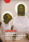 ebook Rozmowy ostatniej godziny - Maciej Biskup