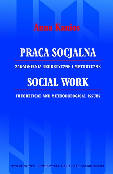 Okładka:Praca socjalna. Zagadnienia teoretyczne i metodyczne 