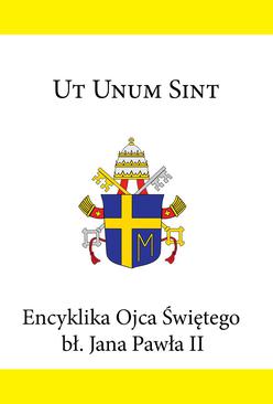 ebook Encyklika Ojca Świętego bł. Jana Pawła II UT UNUM SINT