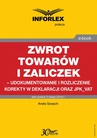 ebook Zwrot towarów i zaliczek – udokumentowanie i rozliczenie korekty w deklaracji oraz JPK_VAT - ANETA SZWĘCH