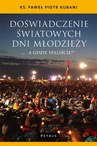 ebook Doświadczenie Światowych Dni Młodzieży - Ks. Paweł Kubani