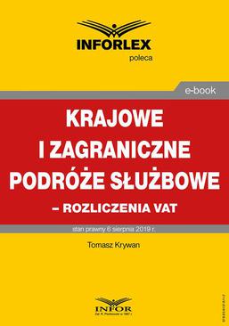 ebook Krajowe i zagraniczne podróże służbowe – rozliczanie VAT