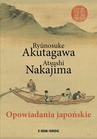ebook Opowiadania japońskie - Ryūnosuke Akutagawa,Nakajima Atsushi