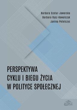 ebook Perspektywa cyklu i biegu życia w polityce społecznej