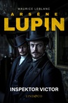 ebook Arsène Lupin. Inspektor Victor - Maurice Leblanc