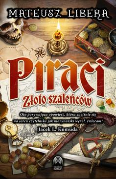 ebook Piraci. Złoto szaleńców