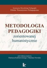 ebook Metodologia pedagogiki zorientowanej humanistycznie - Dariusz Kubinowski