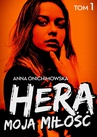 ebook Hera moja miłość - Anna Onichimowska