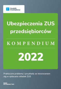 ebook Ubezpieczenia ZUS przedsiębiorców. Kompendium 2022