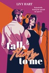 ebook Talk Flirty to Me - Livy Hart