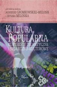 ebook Kultura popularna: konteksty teoretyczne i społeczno-kulturowe