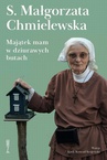 ebook Majątek mam w dziurawych butach - Małgorzata Chmielewska