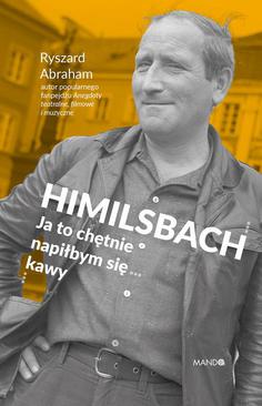 ebook Himilsbach Ja to chętnie napiłbym się kawy