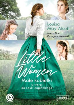 ebook Little Women. Małe kobietki w wersji do nauki angielskiego