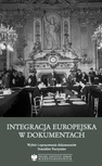 ebook Integracja europejska w dokumentach - Stanisław Parzymies