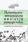 ebook Humanistyczno-antropologicznaewolucja pedagogiki kultury - 