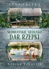 ebook Słowiańskie siedlisko - Monika Rzepiela