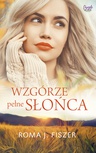 ebook Wzgórze pełne słońca - Roma J. Fiszer