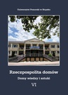 ebook Rzeczpospolita domów VI. Domy wiedzy i sztuki - 