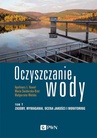 ebook Oczyszczanie wody. Tom 1 - Apolinary L. Kowal,Maria Świderska-Bróż,Małgorzata Wolska