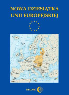 ebook Nowa dziesiątka Unii Europejskiej