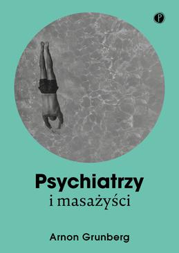 ebook Psychiatrzy i masażyści