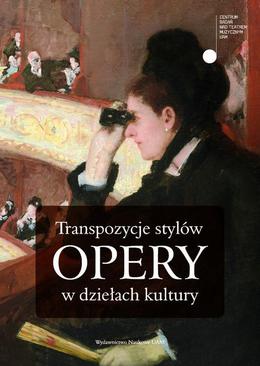 ebook Transpozycje stylów opery w dziełach kultury