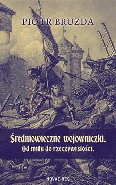 ebook Średniowieczne wojowniczki. Od mitu do rzeczywistości