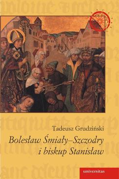 ebook Bolesław Śmiały-Szczodry i biskup Stanisław