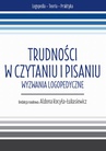 ebook Trudności w czytaniu i pisaniu. Wyzwania logopedyczne - 