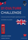 ebook 21 CULTURE CHALLENGE: Cultural symbols of English-speaking countries - Joanna Tomczuk